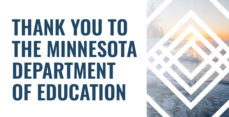 Thank you to the Minnesota Department of Education