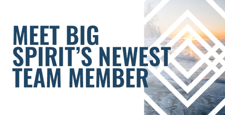 Meet Big Spirit’s Newest Team Member