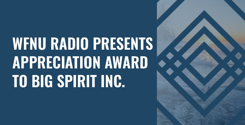 WFNU Radio Presents Appreciation Award to Big Spirit Inc.