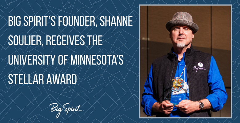 Big Spirit’s Founder, Shanne Soulier, Receives the University of Minnesota’s Stellar Award